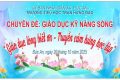 Chuyên đề Kỹ năng sống: GIÁO DỤC LÒNG BIẾT ƠN- TRUYỀN CẢM HỨNG HỌC TẬP